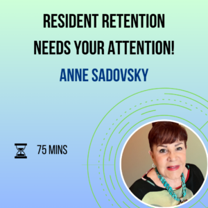 Resident Retention Needs Your Attention!