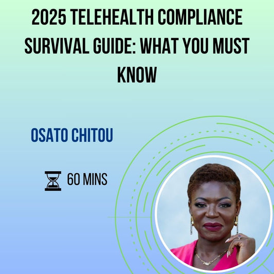 2025 Telehealth Compliance: Avoid Penalties, Protect Your Practice