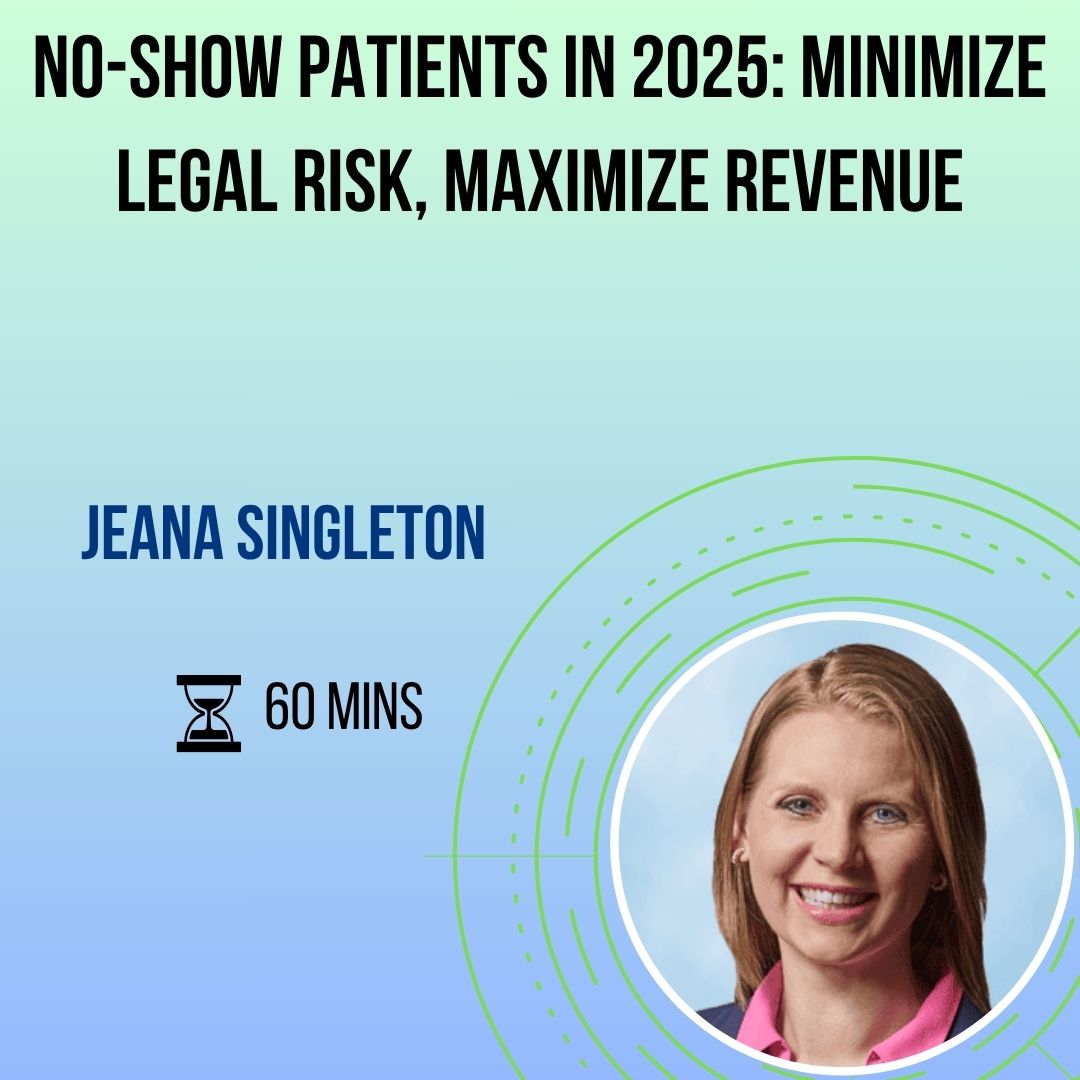 No-Show Patients in 2025: Minimize Legal Risk, Maximize Revenue