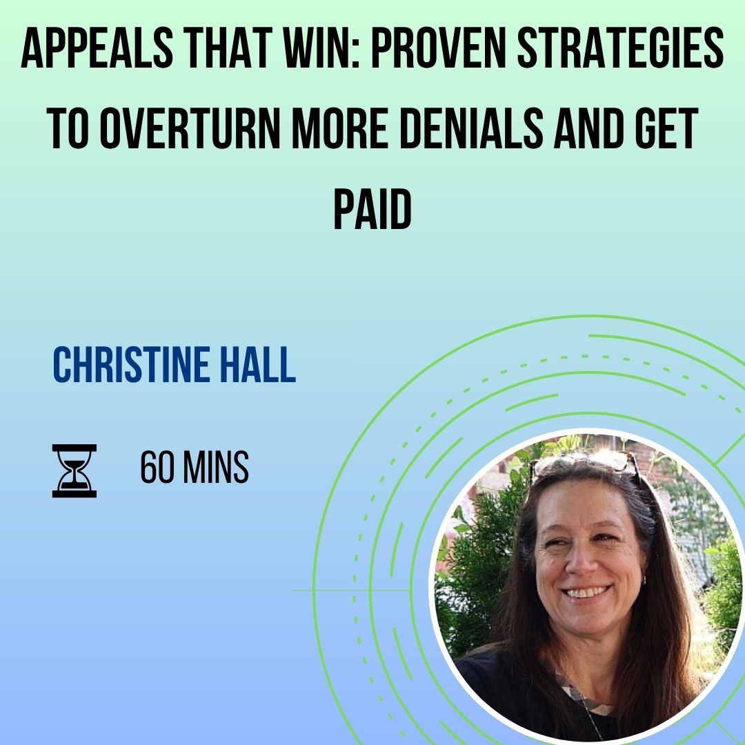 Appeals That Win: Proven Strategies to Overturn More Denials and Get Paid