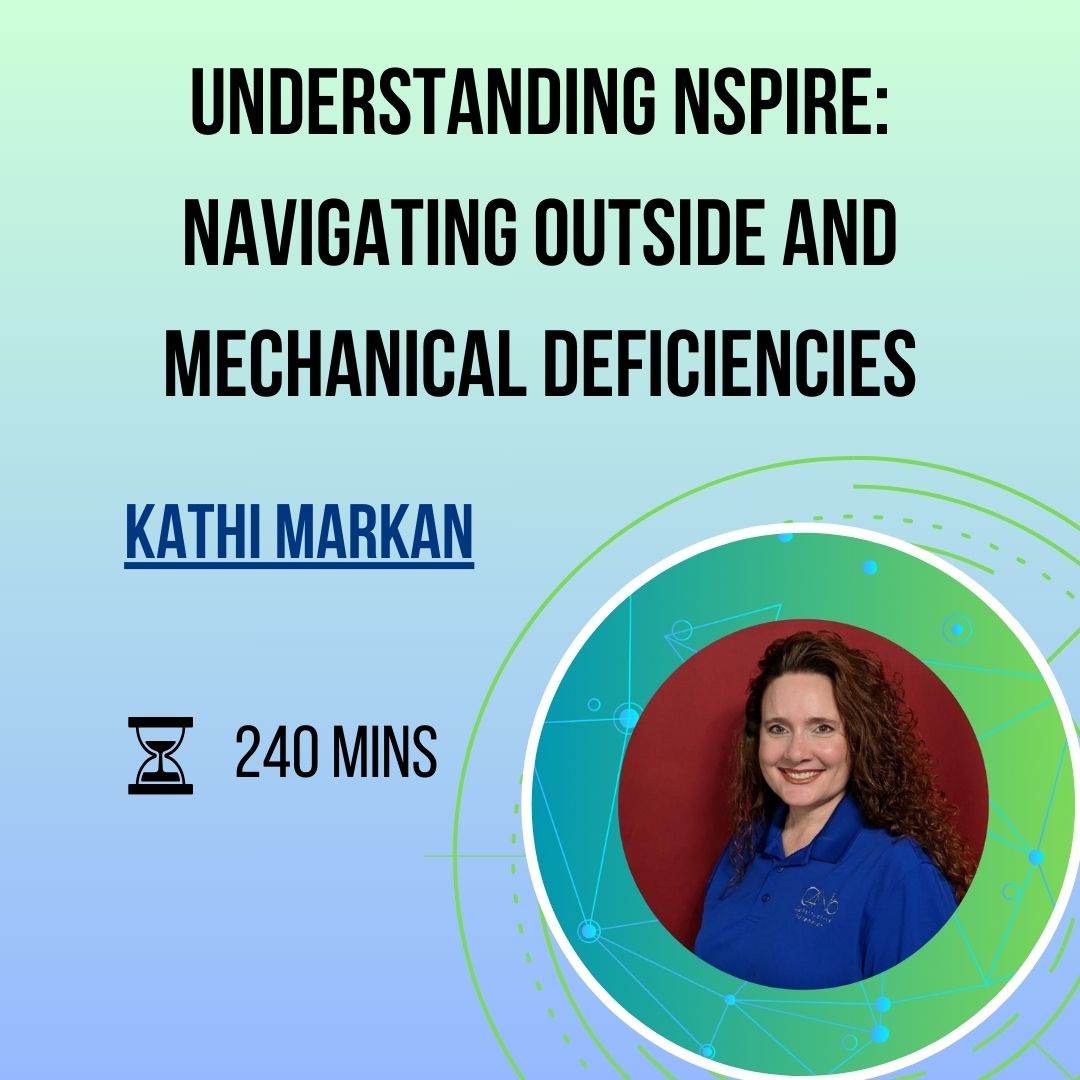 NSPIRE 2025 Masterclass: Navigating the New Inspection Standards from the Inside Out