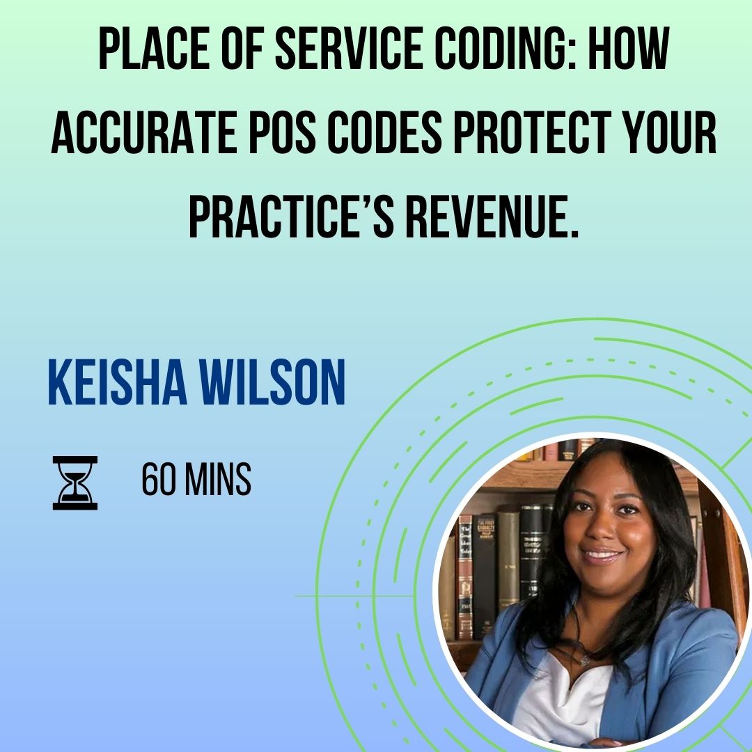 Place of Service Coding: How Accurate POS Codes Protect Your Practice’s Revenue.