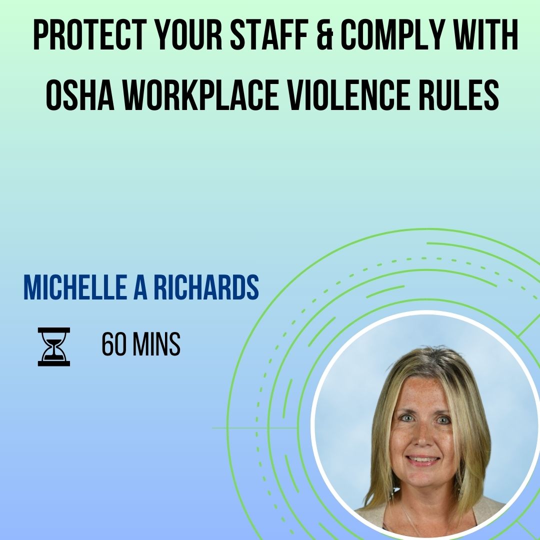 Protect Your Staff & Comply with OSHA Workplace Violence Rules