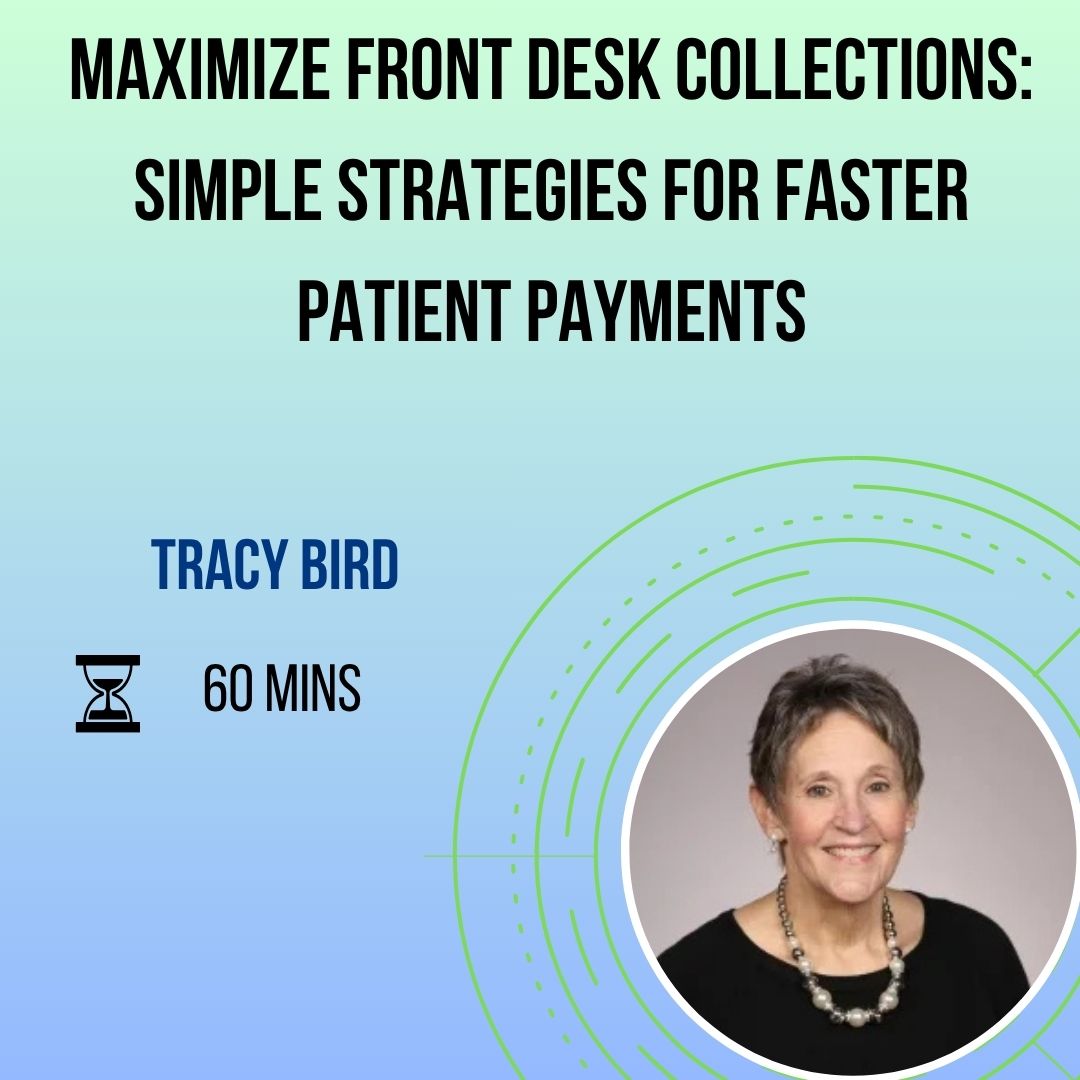 Maximize Front Desk Collections: Simple Strategies for Faster Patient Payments