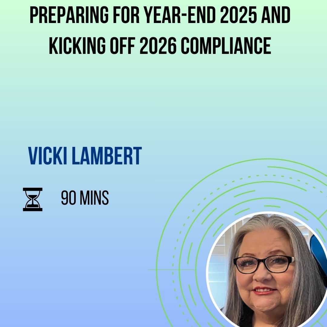 Preparing for Year-End 2025 and Kicking Off 2026 Compliance