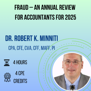 Fraud – An Annual Review for Accountants for 2025 (4 CPE Credits)