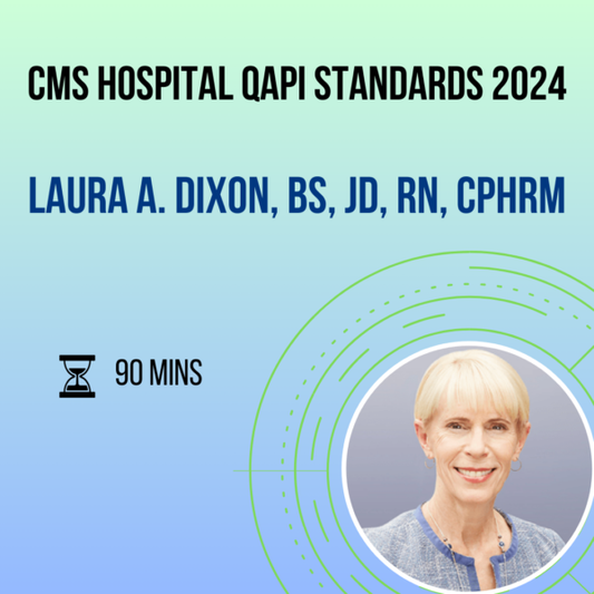 CMS Hospital QAPI Standards 2024