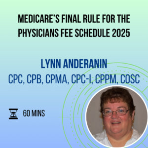 Medicare’s Final Rule for the Physicians Fee Schedule 2025