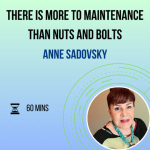 There is More to Maintenance than Nuts and Bolts