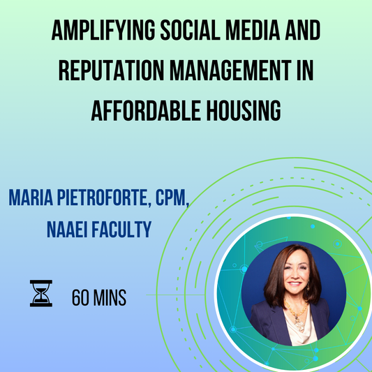 AMPLIFYING SOCIAL MEDIA AND REPUTATION MANAGEMENT IN AFFORDABLE HOUSING