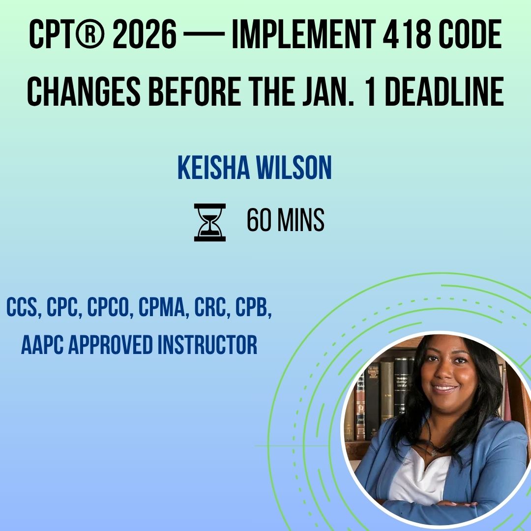 CPT® 2026 — Implement 418 Code Changes Before the Jan. 1 Deadline