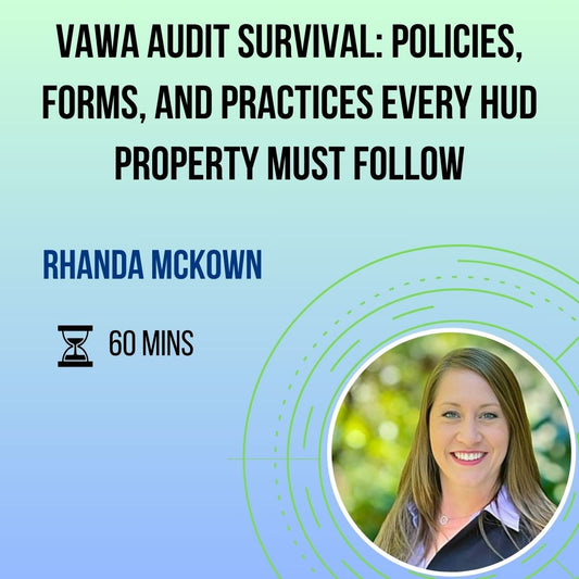 VAWA Audit Survival: Policies, Forms, and Practices Every HUD Property Must Follow
