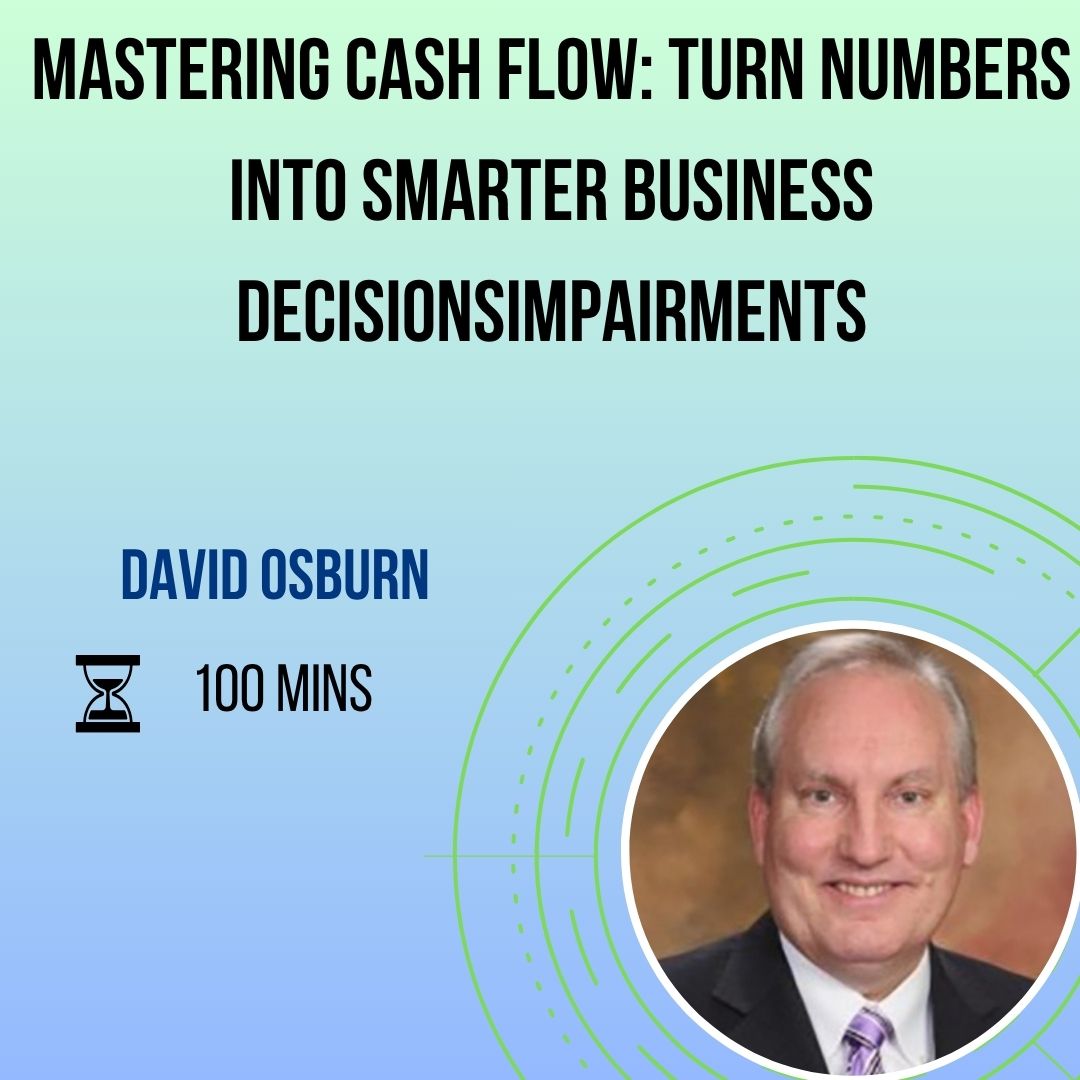 Mastering Cash Flow: Turn Numbers into Smarter Business Decisions Impairments