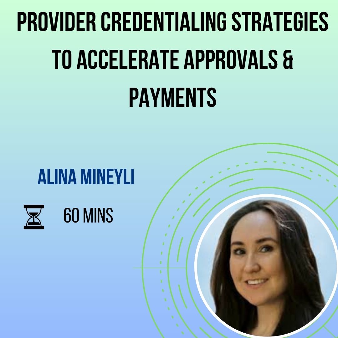 Provider Credentialing Strategies to Accelerate Approvals & Payments