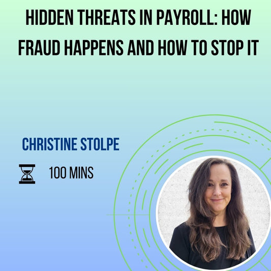 Hidden Threats in Payroll: How Fraud Happens and How to Stop It