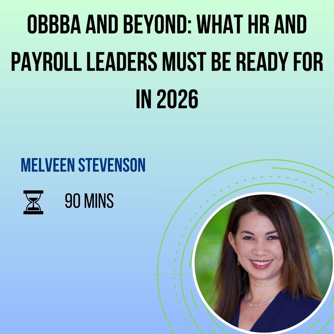 OBBBA and Beyond: What HR and Payroll Leaders Must Be Ready for in 2026