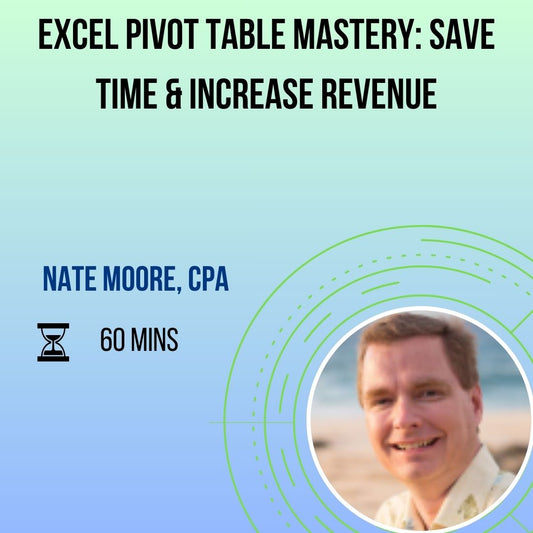 Excel Pivot Table Mastery: Save Time & Increase Revenue