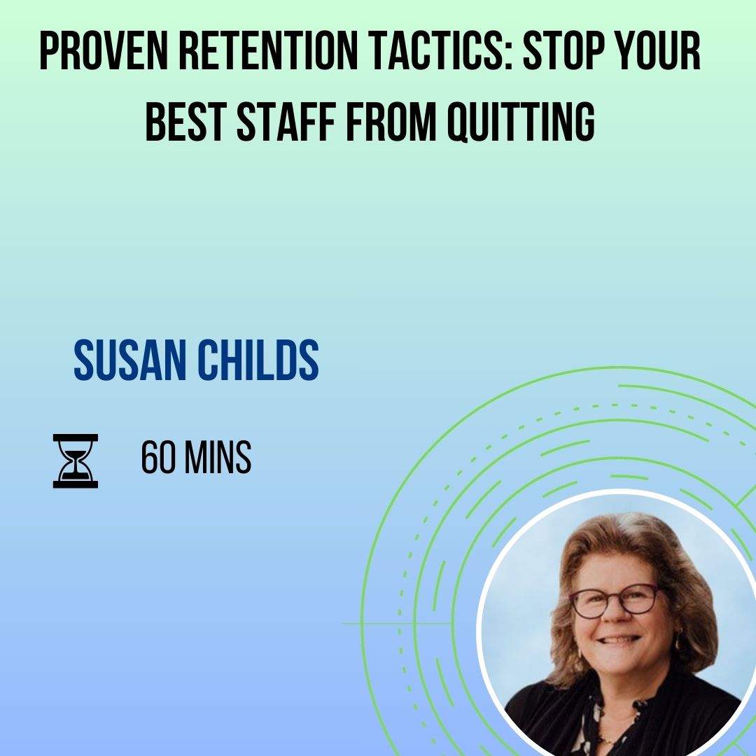 Proven Retention Tactics: Stop Your Best Staff from Quitting